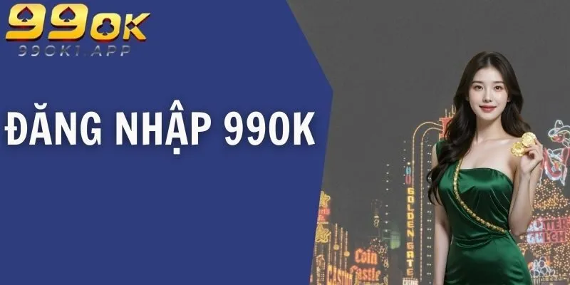 đăng nhập 99OK