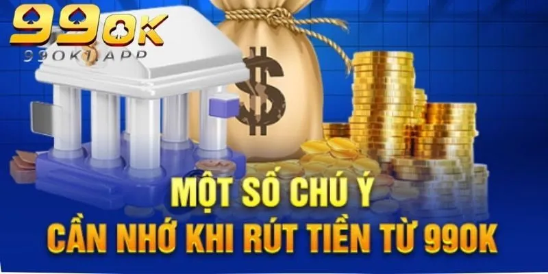 Người chơi nắm chắc những chú ý quan trọng khi thực hiện rút thưởng về