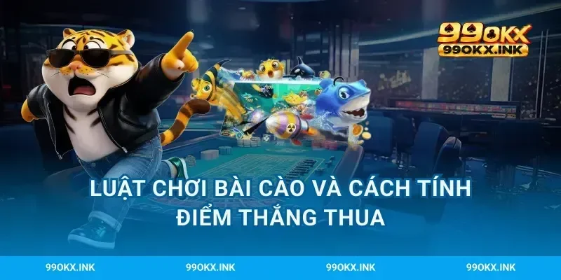 Luật chơi bài cào và cách tính điểm thắng thua